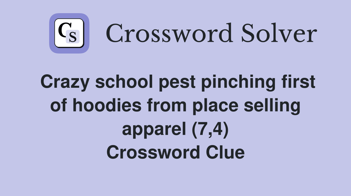 Crazy school pest pinching first of hoodies from place selling apparel